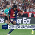 Video: Kalahkan Real Madrid, Barcelona Raih Copa Del Rey