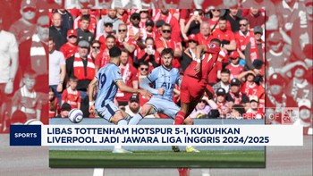 Video: Libas Tottenham Hotspur 5-1, Liverpool Jadi Jawara Liga Inggris
