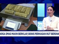 Video: Harga Emas Makin Berkilau, Bisnis Perhiasan Ikut Bersinar?