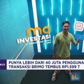 Video: Lebih dari 40 Juta Pengguna, Transaksi Brimo Tembus Rp 1,599 T