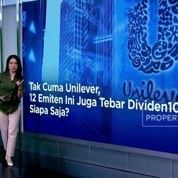 Video: Selain UNVR, Ini 12 Emiten yang Tebar Dividen 100%