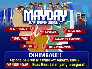 Ada Peringatan May Day Besok, Warga Diimbau Hindari Jalan Sudirman-Monas