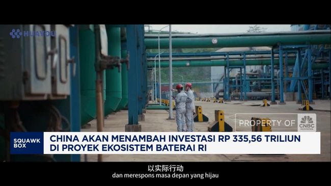 Video: China Bakal Nambah Investasi Rp 335,56 T di Proyek Baterai RI