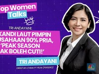 Tri Andayani: Pimpin Perusahaan 90 Pria, Peak Season Gak Boleh Cuti!