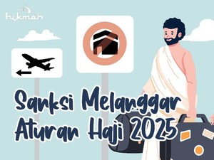 Deretan Sanksi Jika Langgar Aturan Haji 2025