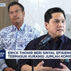 Video: Erick Thohir Beri Sinyal Efisiensi BUMN, Kurangi Komisaris
