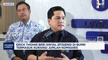 Video: Erick Thohir Beri Sinyal Efisiensi BUMN, Kurangi Komisaris
