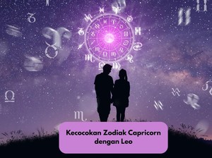 6 Kecocokan Zodiak Capricorn dengan Leo dari Aspek Cinta Hingga Karier