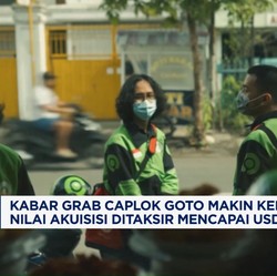 Video: Kabar Grab Caplok GOTO, Nilai Akuisisi Bisa Tembus USD 7 Miliar