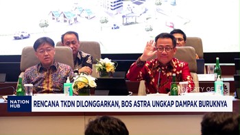 Video: Bos Astra Ungkap Dampak Buruk Rencana TKDN Dilonggarkan