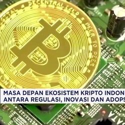Video: Masa Depan Ekosistem Kripto Indonesia
