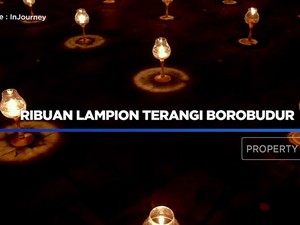 Video: Ribuan Lampion Terangi Borobudur