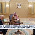 Video:Trump Bertemu Presiden Suriah: Cabut Sanksi & Perbaiki Hubungan