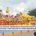 Kolaborasi Waisak: Bangun Pariwisata Spiritual Inklusif di Borobudur