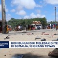Video: Bom Bunuh Diri Meledak di Somalia, 10 Orang Tewas