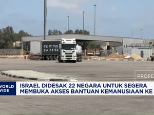 Video: 22 Negara Desak Israel Buka Akses Bantuan ke Gaza