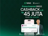 Beli SBN SR022 di Bibit, Kupon 6,55% & Cashback s.d. Rp45Jt