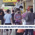 Video: Covid-19 Kambuh! Kasus di Hong Kong-Singapura-Thailand Melejit