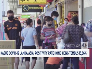 Video: Covid-19 Kambuh! Kasus di Hong Kong-Singapura-Thailand Melejit