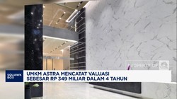 Video: UMKM Astra Mencatat Valuasi Sebesar Rp 349 Miliar Dalam 4 Tahun