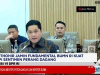 Video: Erick Thohir Jamin Fundamental BUMN Kuat Hadapi Perang Dagang