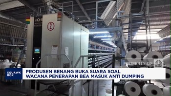 Video: Wacana Bea Masuk Anti Dumping, Produsen Benang Buka Suara