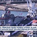 Video: Kapal Perusak Baru Korut Alami Kecelakaan Saat Diluncurkan