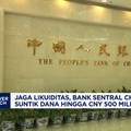 Video: Jaga Likuiditas, Bank Sentral China Suntik Dana CNY 500 Miliar