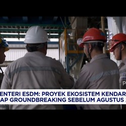 Video:Bahlil: Proyek Ekosistem Kendaraan Listrik Siap Groundbreaking