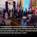 Video: Trump Cermati Dana Miliaran Dolar & Kinerja Akademisi Harvard