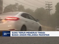 Video: Badai Angin Melanda Pakistan Imbas Suhu Tinggi, 14 Orang Tewas