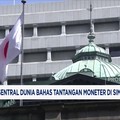 Video: Bank Sentral Dunia Berkumpul Bahas Tantangan Moneter Era Trump
