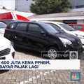 Video: Kena PPNBM, Mobil di Bawah Rp 400 Juta Harus Bayar Pajak Lagi