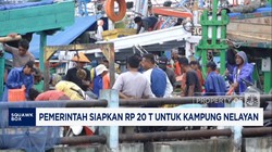 Video: Pemerintah Siapkan Rp 20 Triliun Untuk Kampung Nelayan
