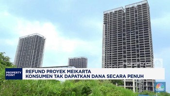 Video: Refund Proyek Meikarta, Konsumen Tak Dapatkan Dana Secara Penuh