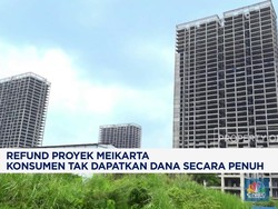 Video: Refund Proyek Meikarta, Konsumen Tak Dapatkan Dana Secara Penuh