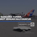 Israel Bom Bandara Yaman, Pesawat Pengangkut Jemaah Haji Hancur