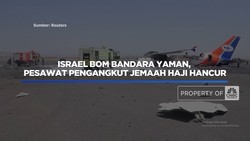 Israel Bom Bandara Yaman, Pesawat Pengangkut Jemaah Haji Hancur