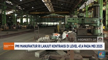 Video: PMI Manufaktur RI Lanjut Kontraksi di Level 47,4 pada Mei 2025