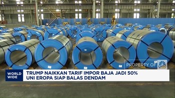 Video: Trump Naikkan Tarif Impor Baja Jadi 50%, Uni Eropa Balas Dendam
