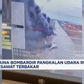 Video: Ukraina Bombardir Pangkalan Udara Rusia, 41 Pesawat Terbakar