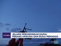 Video: Jelang Perundingan Damai, Ukraina & Rusia Makin Panas
