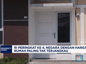 Video: RI Masuk Peringkat ke-4 Harga Rumah Paling Tak Terjangkau