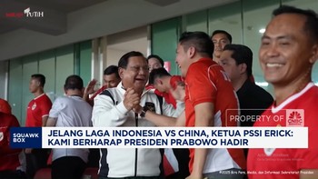 Video: Jelang Laga Indonesia Vs China, Ini Harapan Erick Thohir!
