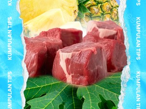 Video KuTips: 2 Rekomendasi Bahan Pengempuk Daging