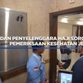 Badan Penyelenggara Haji Soroti Masalah Pemeriksaan Kesehatan Jemaah