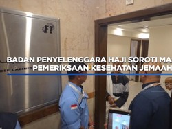 Badan Penyelenggara Haji Soroti Masalah Pemeriksaan Kesehatan Jemaah
