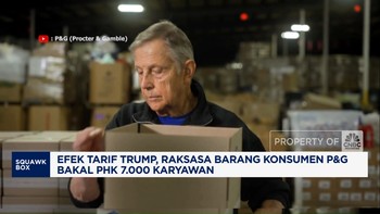 Video: Efek Tarif Trump, Raksasa P&G Bakal PHK 7.000 Karyawan