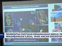 Video: Pemerintah Jamin Tangani Serius Penambangan Ilegal Raja Ampat