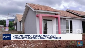 Video: Ukuran Rumah Subsidi Menyusut, Ketua Satgas Perumahan Tak Terim